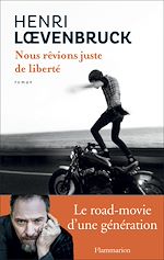 Télécharger le livre :  Nous rêvions juste de liberté