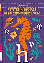 Télécharger le livre :  Petites histoires des mots venus du grec