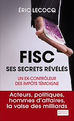 Télécharger le livre :  FISC, ses secrets révélés
