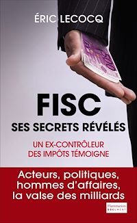 Téléchargez le livre :  FISC, ses secrets révélés