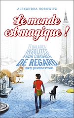 Télécharger le livre :  Le Monde est magique !