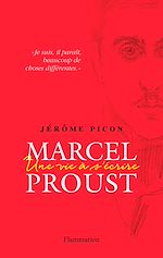 Télécharger le livre :  Marcel Proust. Une vie à s'écrire
