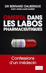 Télécharger le livre :  Omerta dans les labos pharmaceutiques