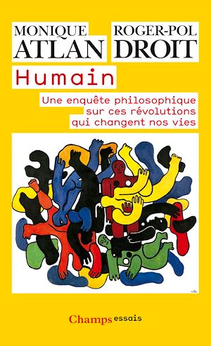 Téléchargez le livre :  Humain. Une enquête philosophique sur ces révolutions qui changent nos vies
