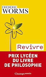 Télécharger le livre :  Revivre. Éprouver nos blessures et nos ressources