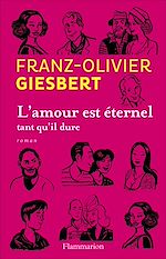 Télécharger le livre :  L'amour est éternel tant qu'il dure