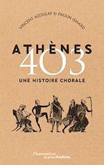 Télécharger le livre :  Athènes 403. Une histoire chorale