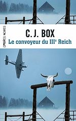 Télécharger le livre :  Le convoyeur du IIIe Reich