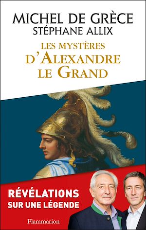 Téléchargez le livre :  Les Mystères d'Alexandre le Grand