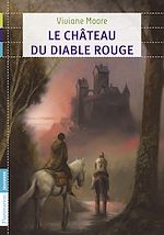 Télécharger le livre :  Au temps noir des fléaux (Tome 3) - Le château du diable rouge