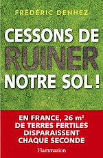 Télécharger le livre :  Cessons de ruiner notre sol !