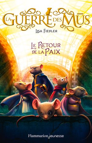 Téléchargez le livre :  La Guerre des Mus (Tome 3) - Le Retour de la Paix