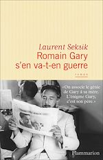 Télécharger le livre :  Romain Gary s'en va-t-en guerre