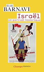 Télécharger le livre :  Israël. Un portrait historique