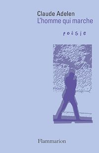 Téléchargez le livre :  L'Homme qui marche