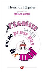 Download this eBook L'égoïste est celui qui ne pense pas à moi