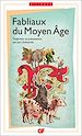 Télécharger le livre :  Fabliaux du Moyen Âge (édition bilingue)
