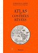 Télécharger le livre :  Atlas des contrées rêvées