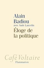 Télécharger le livre :  Éloge de la politique