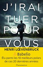 Télécharger le livre :  J'irai tuer pour vous