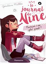 Télécharger le livre :  Le journal de Nine (Tome 1) - Pourquoi c'est plus pareil ?