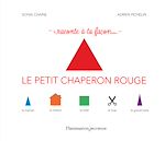 Télécharger le livre :  Raconte à ta façon… Le Petit Chaperon rouge