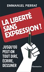 Télécharger le livre :  La liberté sans expression ?