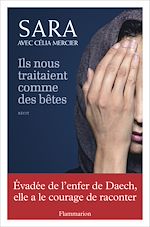 Télécharger le livre :  Ils nous traitaient comme des bêtes