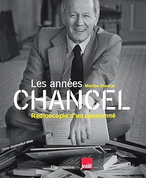 Téléchargez le livre :  Les années Chancel