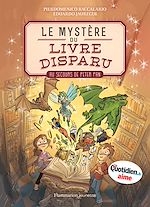Télécharger le livre :  Le Mystère du livre disparu (Tome 1) -  Au secours de Peter Pan