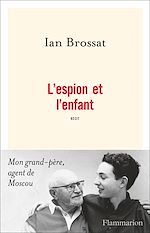 Télécharger le livre :  L'espion et l'enfant