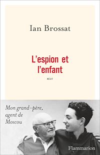 Téléchargez le livre :  L'espion et l'enfant