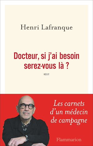 Téléchargez le livre :  Docteur, si j'ai besoin serez-vous là ?