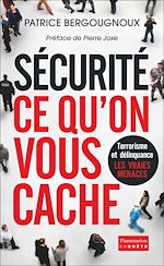 Télécharger le livre :  Sécurité : ce qu'on vous cache