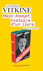 Télécharger le livre :  Mein Kampf, histoire d'un livre