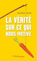 Download this eBook La vérité sur ce qui nous motive