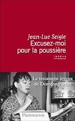 Télécharger le livre :  Excusez-moi pour la poussière
