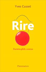 Télécharger le livre :  Rire. Tractatus philo-comicus