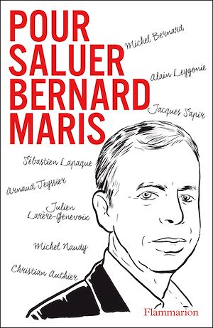 Téléchargez le livre :  Pour saluer Bernard Maris