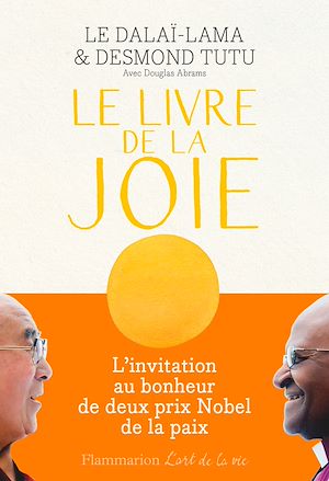 Téléchargez le livre :  Le Livre de la joie. Le bonheur durable dans un monde en mouvement
