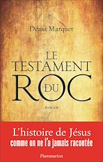 Télécharger le livre :  Le Testament du Roc