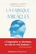 Télécharger le livre :  La Fabrique des miracles