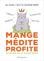 Télécharger le livre :  Mange, médite, profite. Le secret de la pleine santé