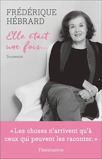 Téléchargez le livre :  Elle était une fois...