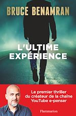 Télécharger le livre :  L'ultime expérience