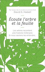 Télécharger le livre :  Écoute l'arbre et la feuille