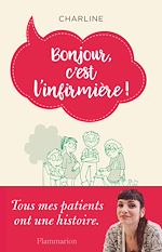 Télécharger le livre :  Bonjour, c'est l'infirmière !