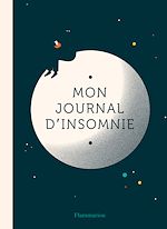 Télécharger le livre :  Mon Journal d'insomnie