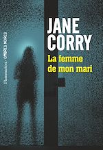 Télécharger le livre :  La femme de mon mari