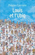 Télécharger le livre :  Louis et l'Ubiq